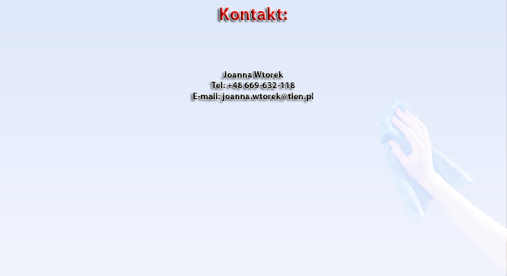 kontakt: Joanna Wtorek tel: 669-632-118 e-mail: joanna.wtorek@tlen.pl